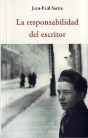 LA RESPONSABILIDAD DEL ESCRITOR | 9788497169905 | SARTRE, JEAN-PAUL | Llibreria Online de Banyoles | Comprar llibres en català i castellà online