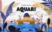 AQUARI | 9788417074463 | ALONSO, CYNTHIA | Llibreria Online de Banyoles | Comprar llibres en català i castellà online