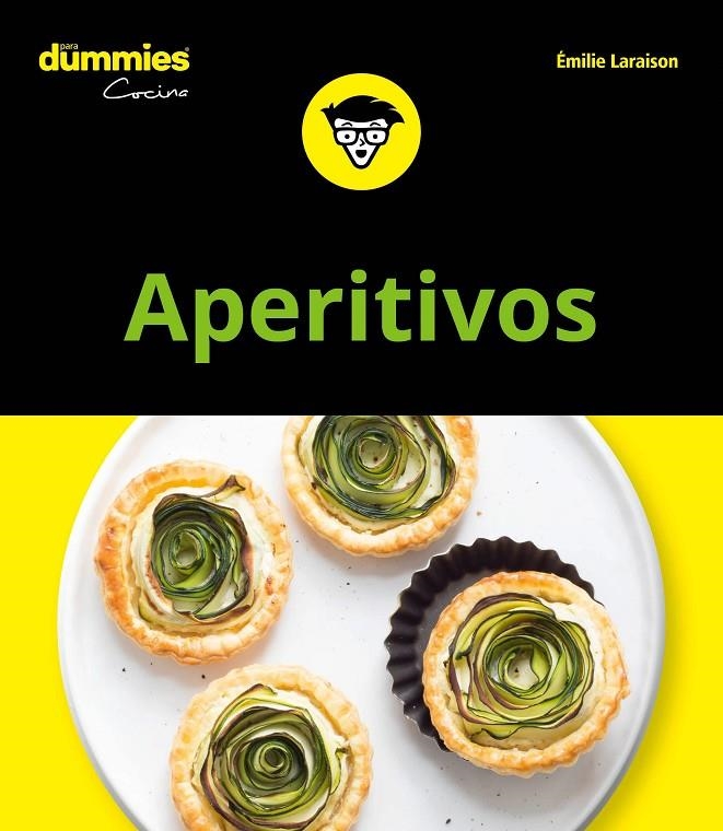 APERITIVOS PARA DUMMIES | 9788432905070 | LARAISON, EMILIE | Llibreria L'Altell - Llibreria Online de Banyoles | Comprar llibres en català i castellà online - Llibreria de Girona