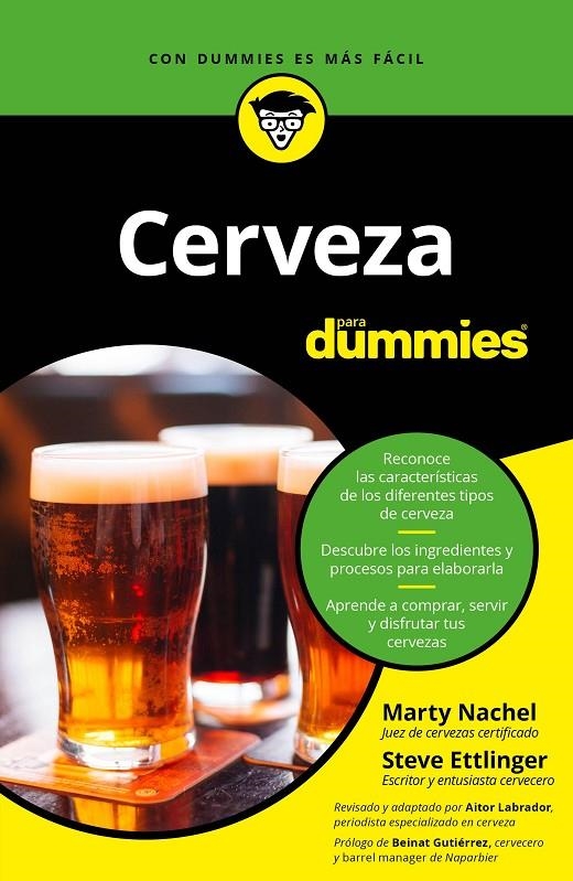 CERVEZA PARA DUMMIES | 9788432905094 | LABRADOR OCHOA, AITOR/ETTLINGER, STEVE/NACHEL, MARTY | Llibreria Online de Banyoles | Comprar llibres en català i castellà online