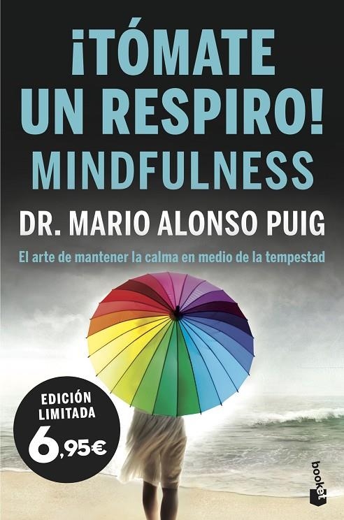 ¡TÓMATE UN RESPIRO! MINDFULNESS | 9788467054682 | PUIG, MARIO ALONSO | Llibreria L'Altell - Llibreria Online de Banyoles | Comprar llibres en català i castellà online - Llibreria de Girona