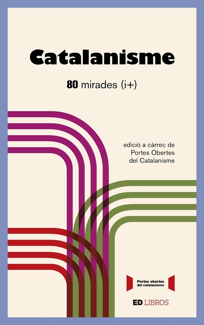 CATALANISME. 80 MIRADES (I +) | 9788409073146 | PORTES OBERTES DEL CATALANISME | Llibreria Online de Banyoles | Comprar llibres en català i castellà online