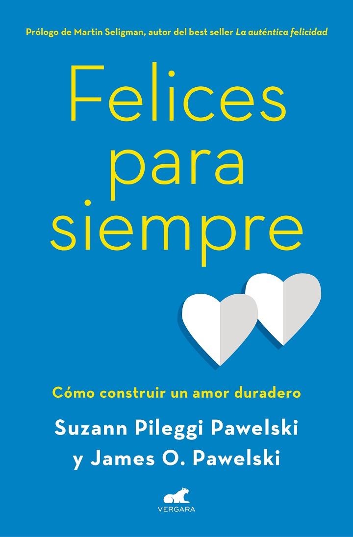 FELICES PARA SIEMPRE | 9788416076765 | PILEGGI PAWELSKI, SUZANN/PAWELSKI, PHD JAMES O. | Llibreria Online de Banyoles | Comprar llibres en català i castellà online