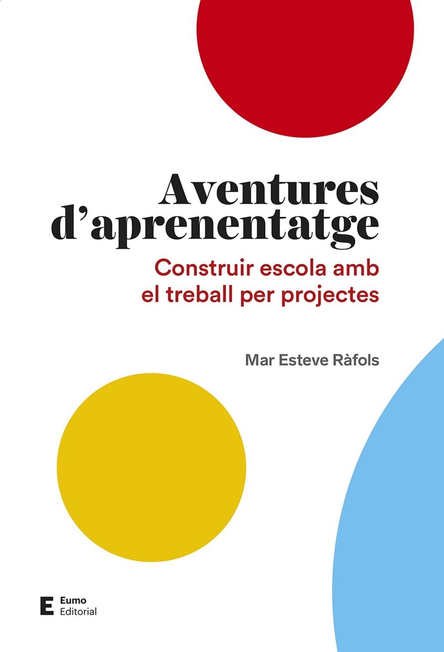 AVENTURES D'APRENENTATGE | 9788497666497 | ESTEVE RÀFOLS, MAR | Llibreria Online de Banyoles | Comprar llibres en català i castellà online