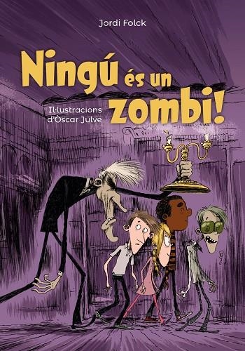 NINGÚ ÉS UN ZOMBI! | 9788448947132 | FOLCK, JORDI | Llibreria Online de Banyoles | Comprar llibres en català i castellà online