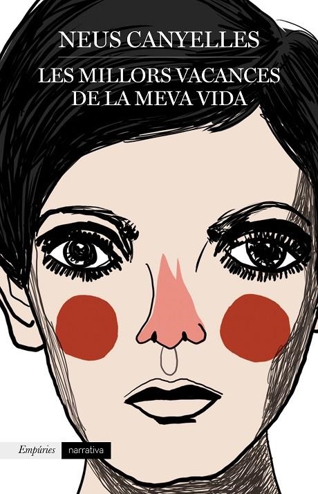 MILLORS VACANCES DE LA MEVA VIDA, LES | 9788417016784 | CANYELLES ESTAPÉ, NEUS | Llibreria Online de Banyoles | Comprar llibres en català i castellà online