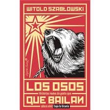 OSOS QUE BAILAN, LOS | 9788494966743 | SZABLOWSKI, WITOLD | Llibreria Online de Banyoles | Comprar llibres en català i castellà online