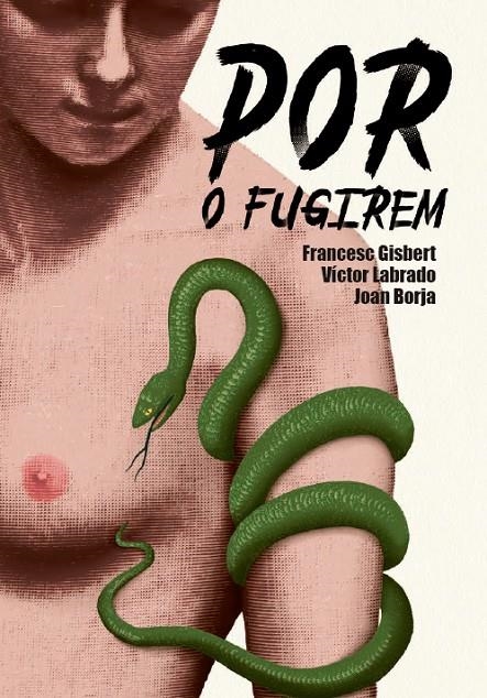 POR O FUGIREM | 9788417497088 | GISBERT MUÑOZ, FRANCESC/LABRADO, VICTOR/BORJA SANZ, JOAN | Llibreria Online de Banyoles | Comprar llibres en català i castellà online