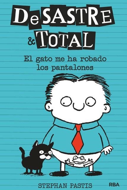 GATO ME HA ROBADO LOS PANTALONES, EL | 9788427216167 | PASTIS, STEPHAN | Llibreria Online de Banyoles | Comprar llibres en català i castellà online