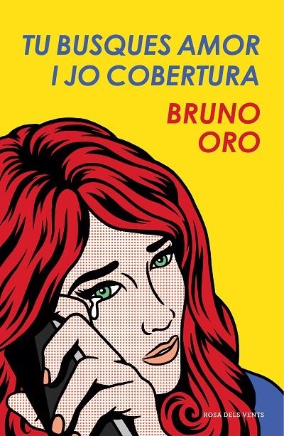 TU BUSQUES AMOR I JO COBERTURA | 9788417444303 | ORO, BRUNO | Llibreria Online de Banyoles | Comprar llibres en català i castellà online