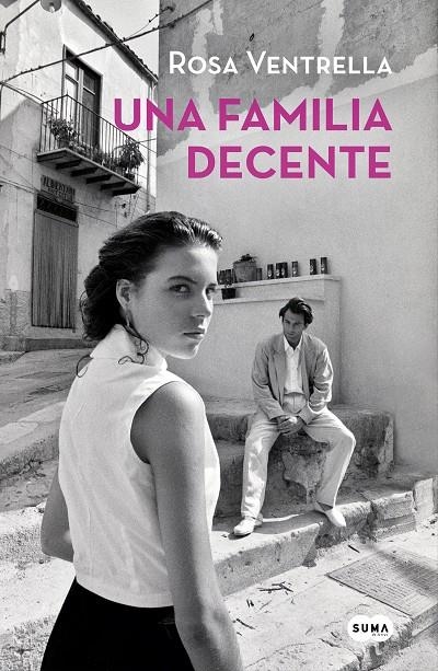 FAMILIA DECENTE, UNA | 9788491293170 | VENTRELLA, ROSA | Llibreria Online de Banyoles | Comprar llibres en català i castellà online