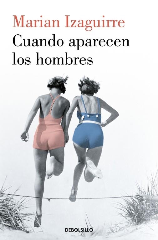 CUANDO APARECEN LOS HOMBRES | 9788466343527 | IZAGUIRRE, MARIAN | Llibreria Online de Banyoles | Comprar llibres en català i castellà online