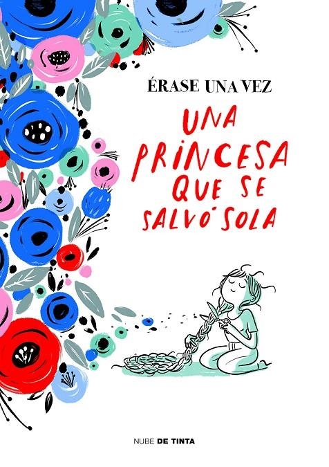 ÉRASE UNA VEZ UNA PRINCESA QUE SE SALVÓ SOLA | 9788416588862 | AAVV | Llibreria Online de Banyoles | Comprar llibres en català i castellà online