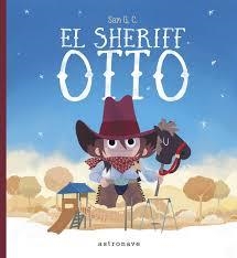 SHERIFF OTTO, EL | 9788467933857 | G. C., SAM | Llibreria Online de Banyoles | Comprar llibres en català i castellà online