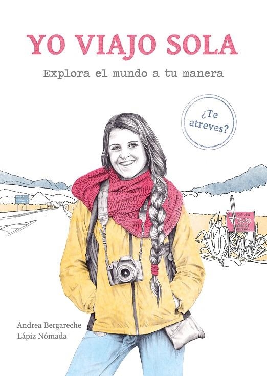 YO VIAJO SOLA | 9788417560737 | ANDREA BERGARECHE - LÁPIZ NÓMADA | Llibreria Online de Banyoles | Comprar llibres en català i castellà online