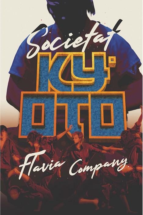 SOCIETAT KYOTO | 9788466145763 | COMPANY, FLAVIA | Llibreria Online de Banyoles | Comprar llibres en català i castellà online