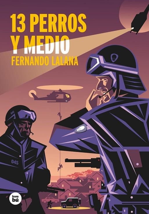 13 PERROS Y MEDIO | 9788483435779 | LALANA JOSA, FERNANDO | Llibreria Online de Banyoles | Comprar llibres en català i castellà online