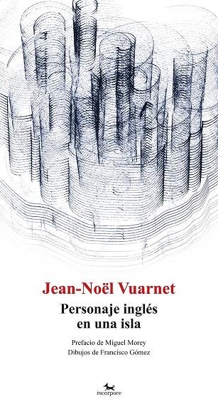 PERSONAJE INGLÉS EN UNA ISLA | 9782954497938 | JEAN-NOEL VUARNET | Llibreria Online de Banyoles | Comprar llibres en català i castellà online