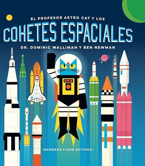 LPROFESOR ASTRO CAT Y LOS COHETES ESPACIALES, EL | 9788416985159 | WALLIMAN, DOMINIC | Llibreria L'Altell - Llibreria Online de Banyoles | Comprar llibres en català i castellà online - Llibreria de Girona