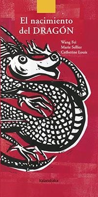 NACIMIENTO DEL DRAGÓN, EL | 9788484644446 | FEI, WANG/SELLIER, MARIE | Llibreria Online de Banyoles | Comprar llibres en català i castellà online