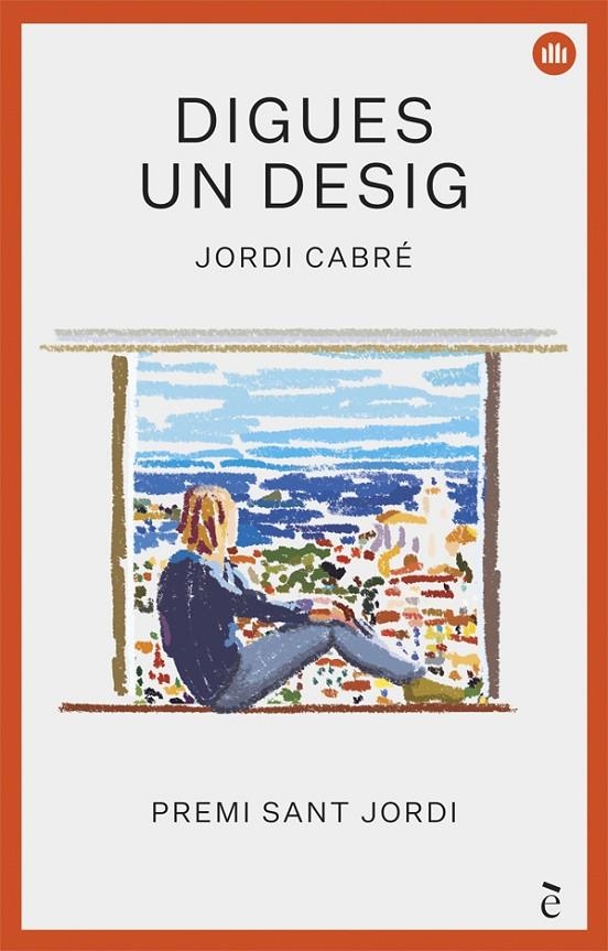 DIGUES UN DESIG | 9788441232013 | CABRÉ, JORDI | Llibreria Online de Banyoles | Comprar llibres en català i castellà online