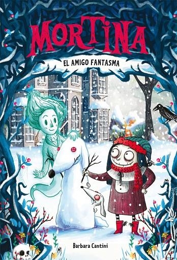 MORTINA 3. EL AMIGO FANTASMA | 9788424664268 | CANTINI, BARBARA | Llibreria Online de Banyoles | Comprar llibres en català i castellà online