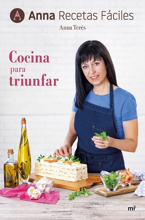 COCINA PARA TRIUNFAR | 9788427045316 | ANNA RECETAS FÁCILES | Llibreria Online de Banyoles | Comprar llibres en català i castellà online