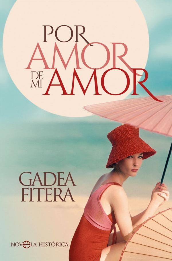 POR AMOR DE MI AMOR | 9788491644842 | FITERA, GADEA | Llibreria Online de Banyoles | Comprar llibres en català i castellà online