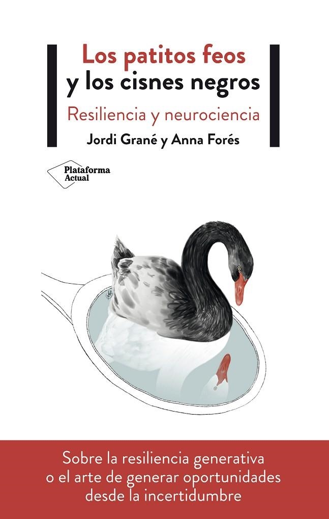 PATITOS FEOS Y LOS CISNES NEGROS, LOS | 9788417622411 | GRANÉ, JORDI/FORÉS, ANNA | Llibreria Online de Banyoles | Comprar llibres en català i castellà online