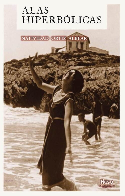 ALAS HIPERBÓLICAS | 9788494909078 | ORTIZ ALBEAR, NATIVIDAD | Llibreria Online de Banyoles | Comprar llibres en català i castellà online