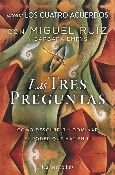 TRES PREGUNTAS, LAS | 9788491393450 | RUIZ, DON MIGUEL/EMRYS, BARBARA | Llibreria Online de Banyoles | Comprar llibres en català i castellà online