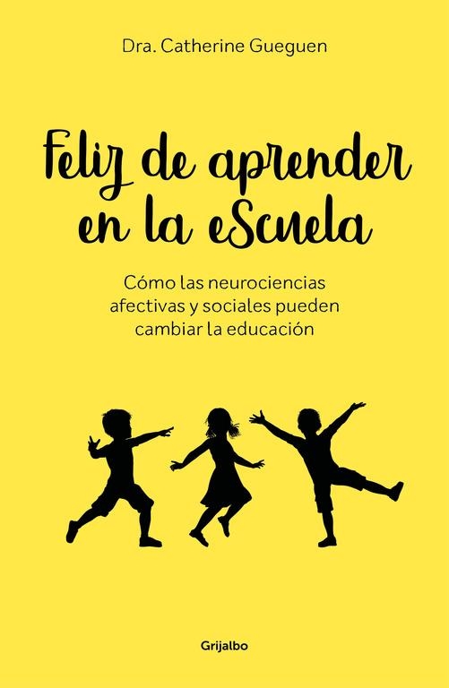 FELIZ DE APRENDER EN LA ESCUELA | 9788417338299 | GUEGUEN, CATHERINE | Llibreria Online de Banyoles | Comprar llibres en català i castellà online