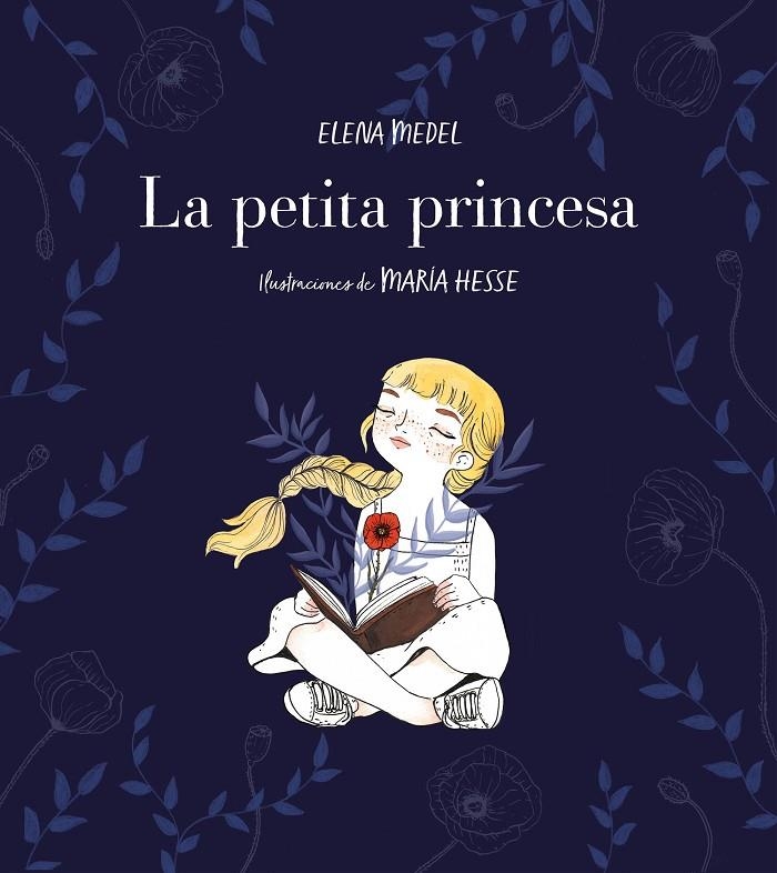 LA PETITA PRINCESA | 9788417460587 | MEDEL, ELENA/HESSE, MARÍA | Llibreria Online de Banyoles | Comprar llibres en català i castellà online