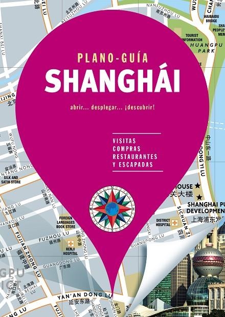 SHANGHÁI (PLANO-GUÍA) | 9788466664981 | AUTORES GALLIMARD | Llibreria Online de Banyoles | Comprar llibres en català i castellà online