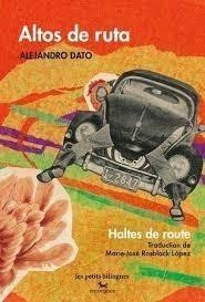 ALTOS DE RUTA/HALTES DE ROUTE | 9791095210085 | DATO, ALEJANDRO | Llibreria Online de Banyoles | Comprar llibres en català i castellà online