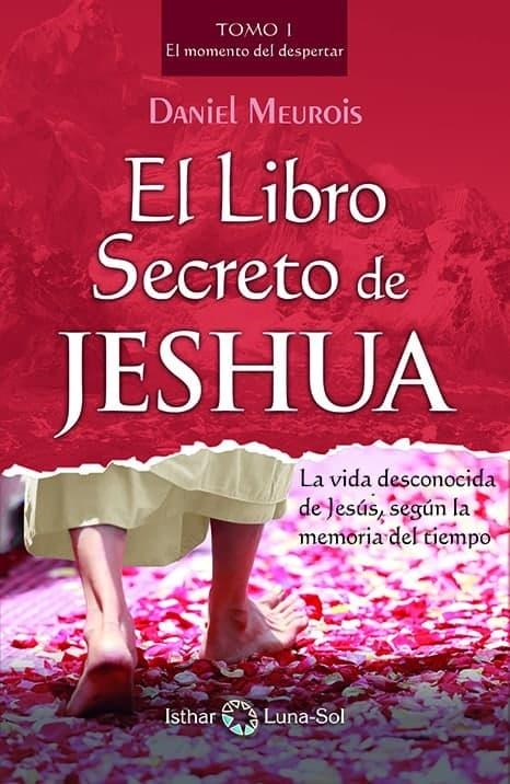 LIBRO SECRETO DE JESHUA 1, EL | 9788494525926 | MEUROIS, DANIEL | Llibreria Online de Banyoles | Comprar llibres en català i castellà online