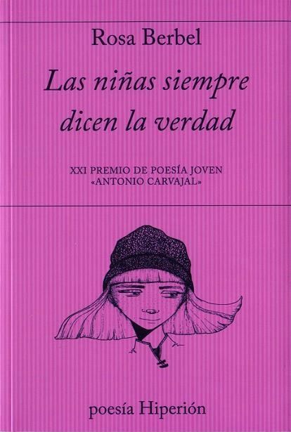 NIÑAS SIEMPRE DICEN LA VERDAD, LAS | 9788490021286 | BERBEL GARCÍA, ROSA | Llibreria Online de Banyoles | Comprar llibres en català i castellà online