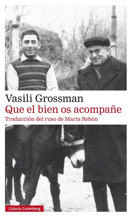 QUE EL BIEN OS ACOMPAÑE | 9788417747299 | GROSSMAN, VASILI | Llibreria Online de Banyoles | Comprar llibres en català i castellà online