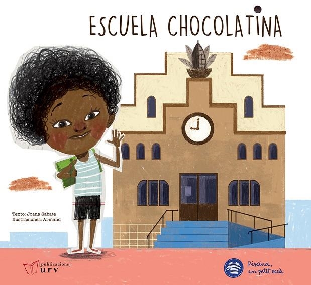 ESCUELA CHOCOLATINA | 9788484247258 | SABATA, JOANA | Llibreria Online de Banyoles | Comprar llibres en català i castellà online