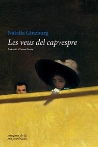 VEUS DEL CAPVESPRE, LES | 9788494856150 | GINZBURG, NATALIA | Llibreria L'Altell - Llibreria Online de Banyoles | Comprar llibres en català i castellà online - Llibreria de Girona