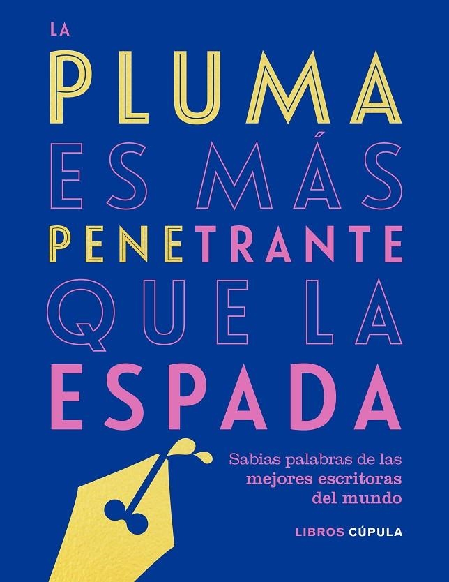 PLUMA ES MÁS PENETRANTE QUE LA ESPADA, LA | 9788448025304 | AA. VV. | Llibreria Online de Banyoles | Comprar llibres en català i castellà online