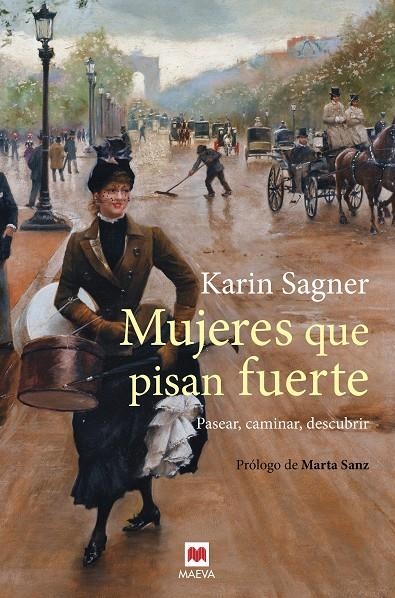 MUJERES QUE PISAN FUERTE | 9788417108991 | SAGNER, KARIN | Llibreria Online de Banyoles | Comprar llibres en català i castellà online