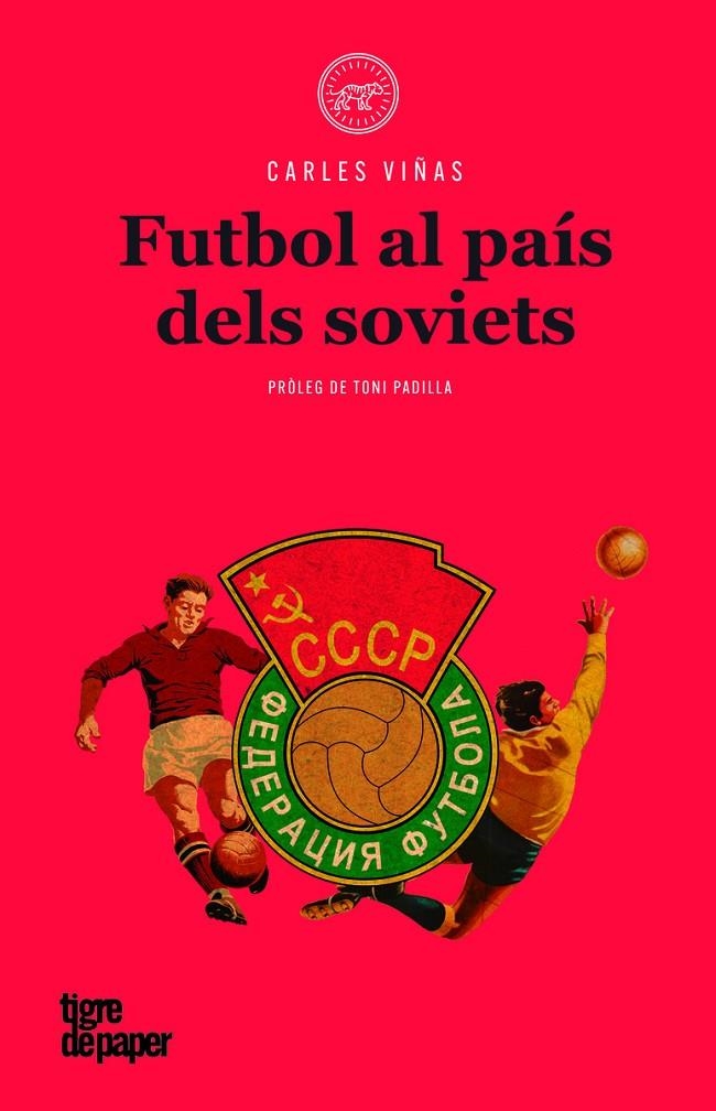 FUTBOL AL PAIS DELS SOVIETS - CAT | 9788416855360 | VINYES,CARLES | Llibreria Online de Banyoles | Comprar llibres en català i castellà online