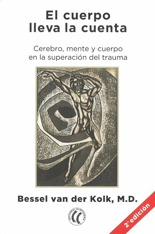 CUERPO LLEVA LA CUENTA, EL | 9788494480157 | BESSEL VAN DER KOLK, M. D. | Llibreria Online de Banyoles | Comprar llibres en català i castellà online