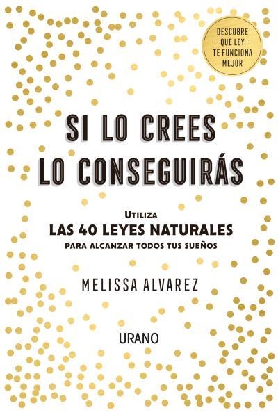 SI LO CREES LO CONSEGUIRÁS | 9788416720552 | ALVAREZ, MELISSA | Llibreria Online de Banyoles | Comprar llibres en català i castellà online