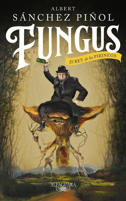 FUNGUS | 9788420435459 | SÁNCHEZ PIÑOL, ALBERT | Llibreria Online de Banyoles | Comprar llibres en català i castellà online