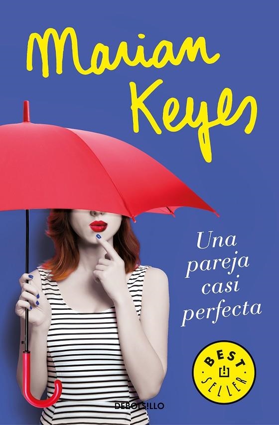 UNA PAREJA CASI PERFECTA | 9788466346597 | KEYES, MARIAN | Llibreria Online de Banyoles | Comprar llibres en català i castellà online