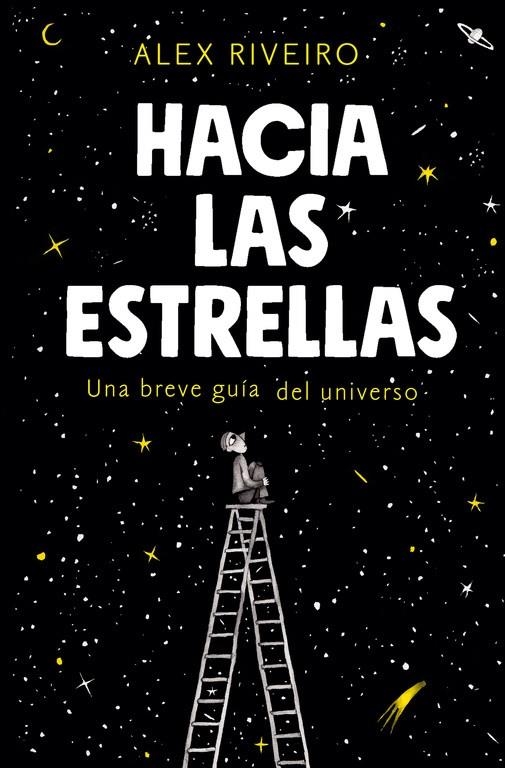 HACIA LAS ESTRELLAS | 9788420434087 | RIVEIRO, ÁLEX | Llibreria Online de Banyoles | Comprar llibres en català i castellà online