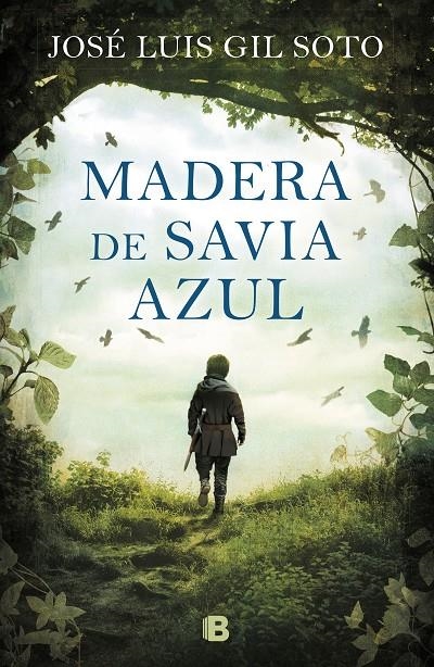 MADERA DE SAVIA AZUL | 9788466665353 | GIL SOTO, JOSÉ LUIS | Llibreria Online de Banyoles | Comprar llibres en català i castellà online