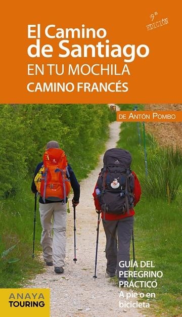 CAMINO DE SANTIAGO EN TU MOCHILA. CAMINO FRANCÉS, EL | 9788491580997 | POMBO RODRÍGUEZ, ANTÓN | Llibreria Online de Banyoles | Comprar llibres en català i castellà online